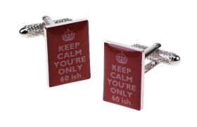 Cufflinks - Keep Calm Your Only 60ish