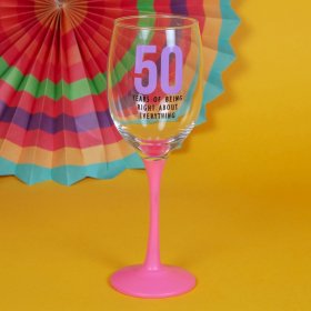 Oh Happy Day! Wine Glass - 50